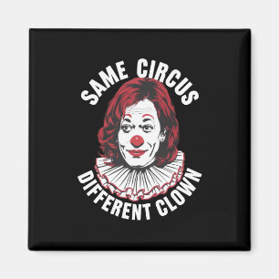 Zelfde Circus Andere Clown Anti Kamala 2024 Magneet