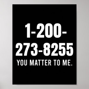 Zelfmoord Hotline nummer - je maakt voor mij uit Poster