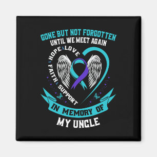 Zelfmoordbewustzijn Shirt Uncle Gone maar niet ver Magneet