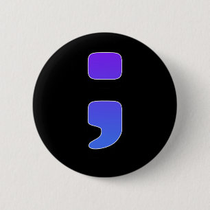 Zelfmoordpijn; Semicolon Suicide Prevention Aware Ronde Button 5,7 Cm