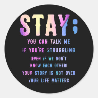 Zelfmoordpreventie Bewustmaking Blijf in je leven Ronde Sticker