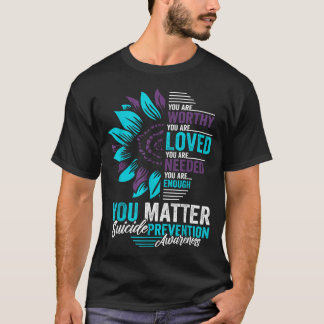 Zelfmoordpreventie Bewustzijn Je Bent Waard Gelief T-shirt