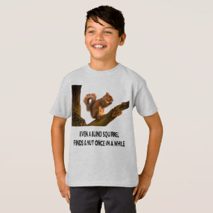 Zelfs de Blinde eekhoorn vindt een Nut Kind van de T-shirt