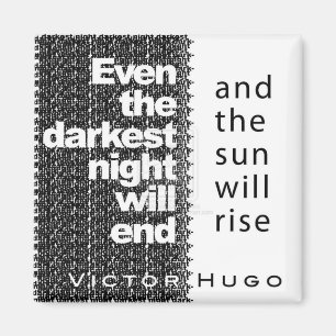 Zelfs de donkerste nacht zal eindigen magneet