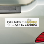 Zelfs de koningin zijn bumpersticker (Op auto)