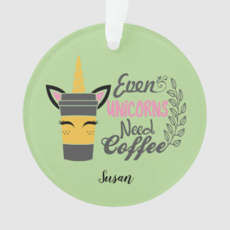 Zelfs eenhoorns hebben een koffiefeestje nodig ornament