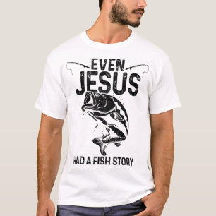 Zelfs Jezus had een visverhaal. Grappig Gevist T-shirt