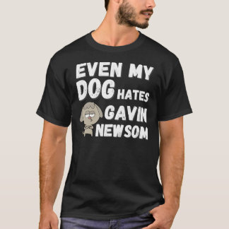 Zelfs mijn hond haat Gavin Newsom, Funny Recall Ne T-shirt