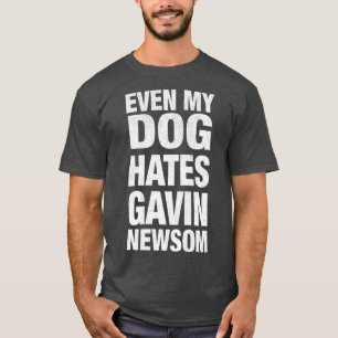 Zelfs mijn hond haat Gavin Newsom Premium T-shirt
