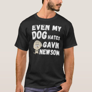 Zelfs mijn hond haat Gavin Newsom Recall Newsom T-shirt