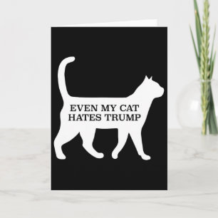 Zelfs mijn kat haat Trump mannen vrouwen Kaart