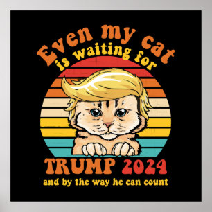 Zelfs Mijn Kat Wacht Op Trump 2024 Kleding Poster