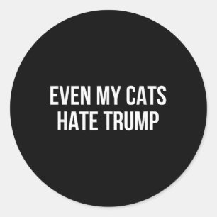 Zelfs mijn katten haten Trump Ronde Sticker