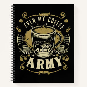Zelfs mijn koffie is sterker dan het leger notitieboek