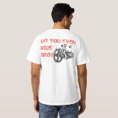 ZELFS RIDE BRO? T-SHIRT (Achterkant volledig)