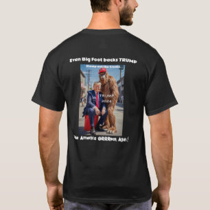 Zelfs Sasquatch steunt Trump voor President! 2024 T-shirt