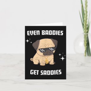 Zelfs slechteriken krijgen droefenis Funny Dog Mem Kaart