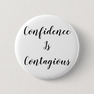 Zelfvertrouwen is Besmettelijk Mok   Inspirerende  Ronde Button 5,7 Cm