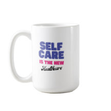 Zelfzorg is de New Healthcare Coffee Mok