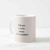 Zelfzorg is geen kostenpost koffiemok (Voorkant links)