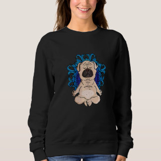 Zen Boeddhisme Meditation Dog Women Yoga Pug Trui