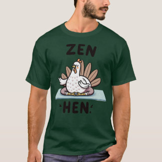 Zen Hen T-shirt