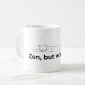Zen, mais avec des griffes - Tasse à café (Devant gauche)