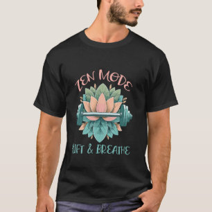 Zen Modus Opheffen En Ademen T-shirt