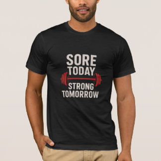 Zere vandaag sterk morgen | Motivatie fitheid T-shirt