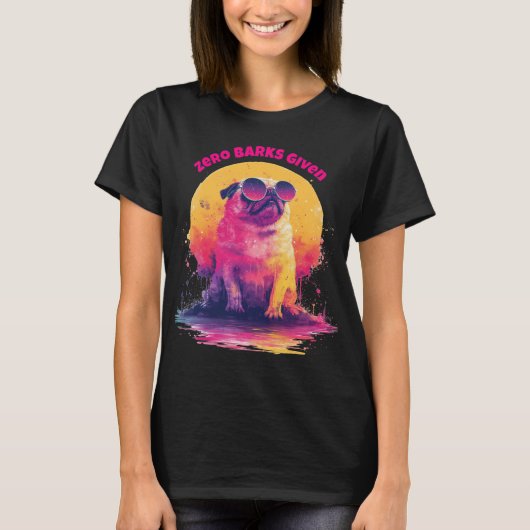Zero Barks Given | T-Shirt Funny Retro Pug (Devant)