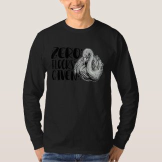 Zero Flocks Given  Animal  Flamingo For Men Women  T-shirt