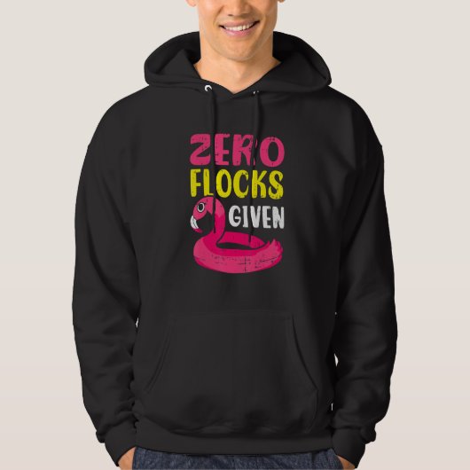 Zero Flocks Given Pink Flamingo Wading Bird Hoodie (Voorkant)