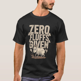 Zero Fluffs krijgt een Humor van Funny Angry Goat T-shirt