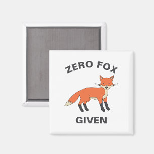 Zero Fox krijgt Funny Sarcasm Wilde Dieren Pun Magneet