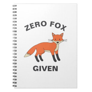 Zero Fox krijgt Funny Sarcasm Wilde Dieren Pun Notitieboek