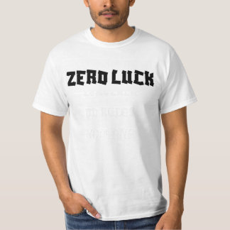 Zero Luck T Shirt Wit