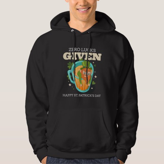 Zero Lucks Given Funny St Patrick's Day St Paddys Hoodie (Voorkant)