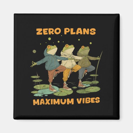 Zero Plans Maximum Vibes Funny Frog Hoodie Chill V Magneet (Voorkant)