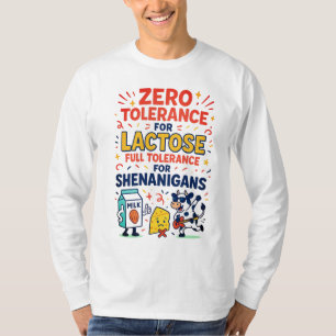 Zero Tolerance voor Lactose Funny T-shirt