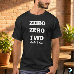Zero Zero Two Game Aan Funny Gamer Citaat T-shirt