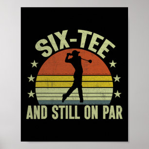 Zes-tee En Nog Steeds Op Par Grappig Golf 60ste Ve Poster