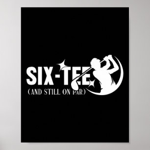 Zes-tig En Nog Steeds Op Par 60e Verjaardag 60 Jaa Poster