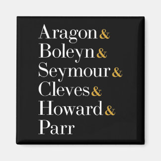 Zes van de Musical Queens - Ampersand Names T-Shir Magneet