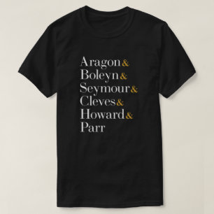 Zes van de Musical Queens - Ampersand Names T-Shir T-shirt