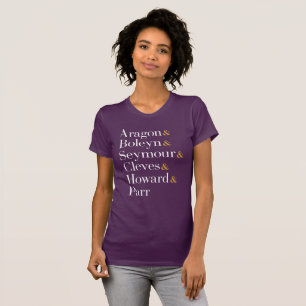Zes van de Musical Queens - Ampersand Names T-Shir T-shirt