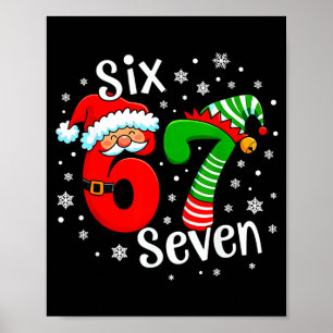 Zes Zeven 67 Meme 6 7 Elf Kerstman Kerstmis Poster