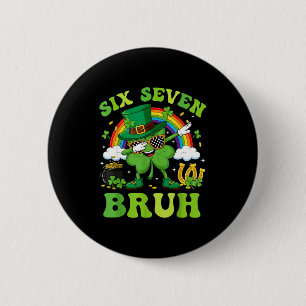 Zes zeven 67 meme bruh cool St. Patrick's Day tien Ronde Button 5,7 Cm