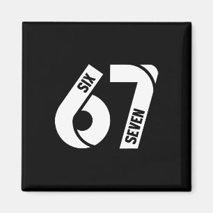 Zes Zeven 6 7 Meme Grappig Nummer 67 Laten we Send Magneet