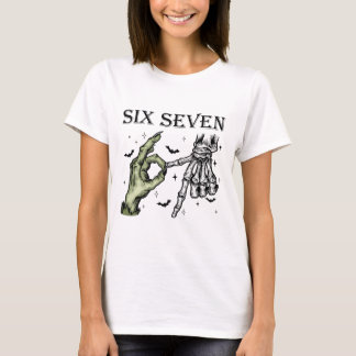 Zes Zeven 6 7 Meme Grappige Heks Skelet Handen T-shirt
