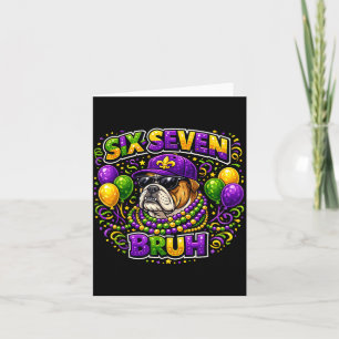 Zes zeven bruh 67 bulldog hond mardi gras kralen kaart